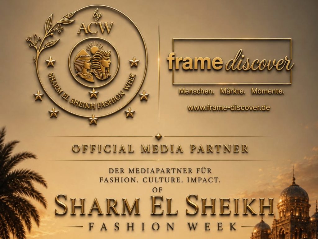 frame discover: Offizieller Medienpartner der Sharm El Sheikh Fashion Week 2026. Foto © Sharm El Sheikh Fashion Week